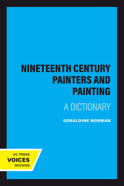 Cover image for Nineteenth Century Painters and Painting, isbn: 9780520326682