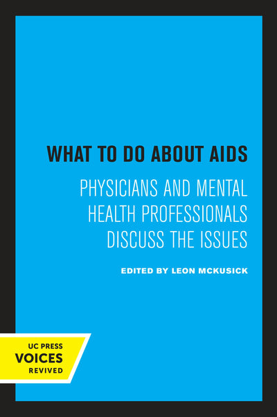 Cover image for What to Do about AIDS, isbn: 9780520326705