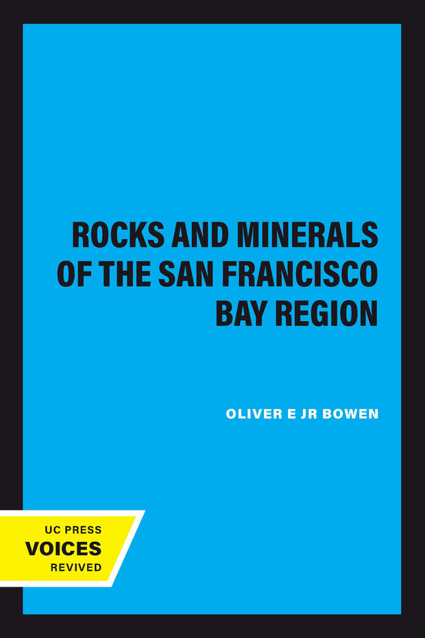 Cover image for Rocks and Minerals of the San Francisco Bay Region, isbn: 9780520327153
