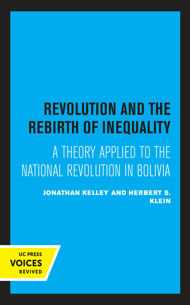 Cover image for Revolution and the Rebirth of Inequality, isbn: 9780520328242