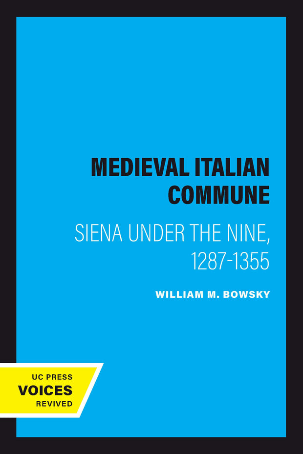 Cover image for A Medieval Italian Commune, isbn: 9780520328556
