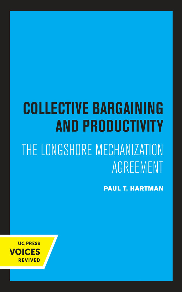 Cover image for Collective Bargaining and Productivity, isbn: 9780520328648