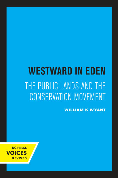 Cover image for Westward in Eden, isbn: 9780520329096