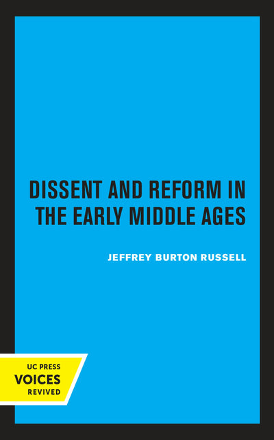 Cover image for Dissent and Reform in the Early Middle Ages, isbn: 9780520330634