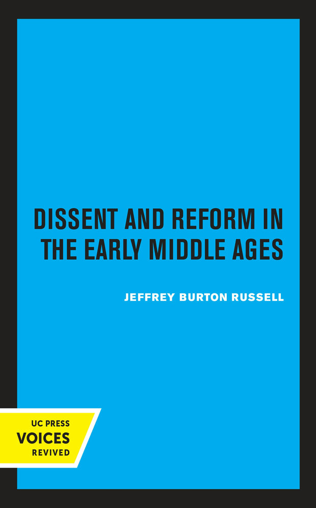 Cover image for Dissent and Reform in the Early Middle Ages, isbn: 9780520330634