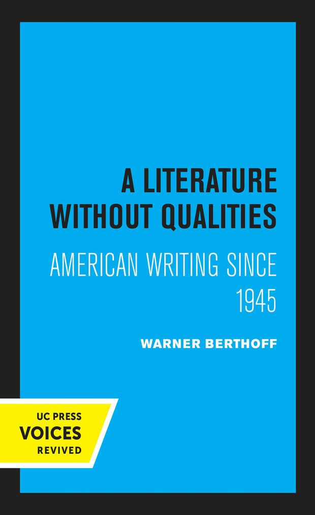 Cover image for A Literature Without Qualities, isbn: 9780520332188
