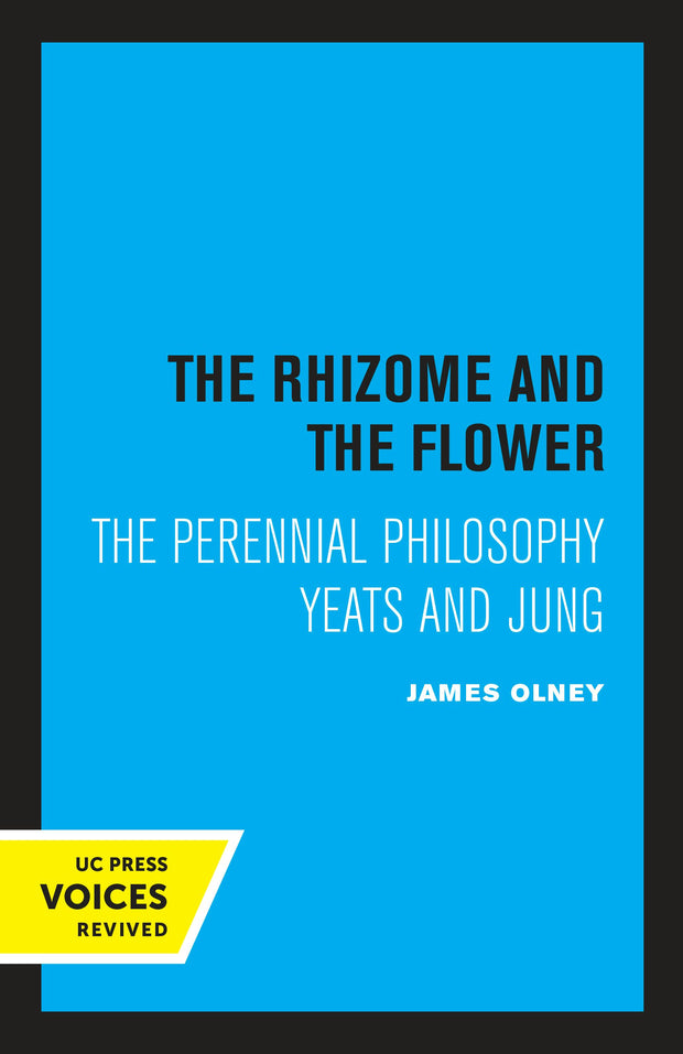 Cover image for The Rhizome and the Flower, isbn: 9780520332706