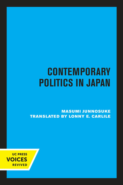 Cover image for Contemporary Politics in Japan, isbn: 9780520332799