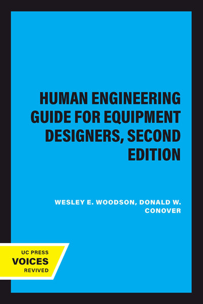 Cover image for Human Engineering Guide for Equipment Designers, Second Edition, isbn: 9780520333888