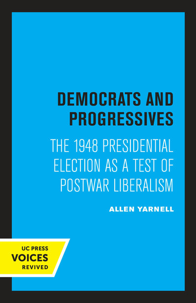 Cover image for Democrats and Progressives, isbn: 9780520336094