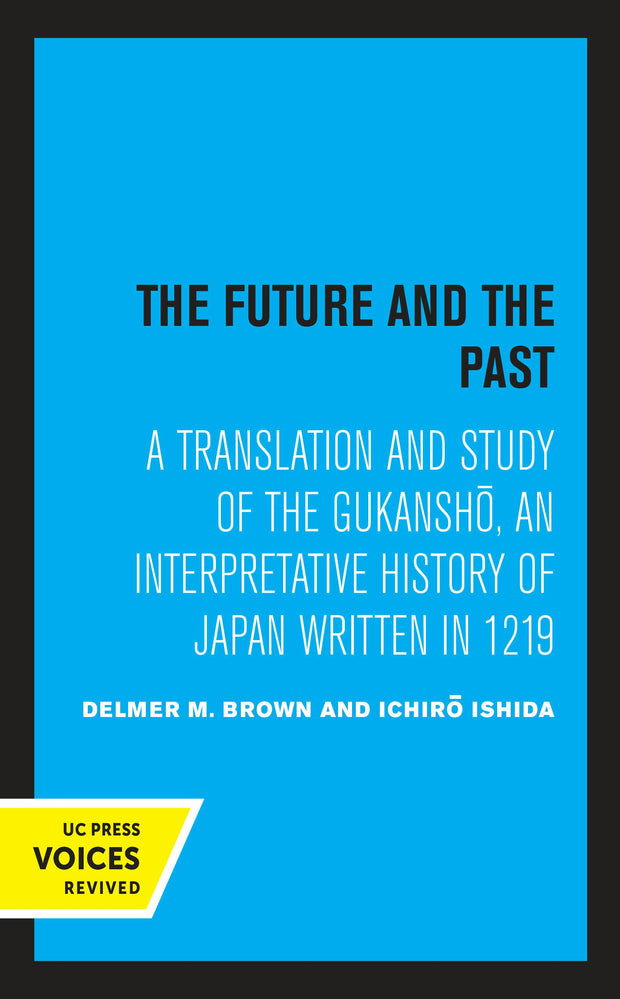 Cover image for The Future and the Past, isbn: 9780520336896