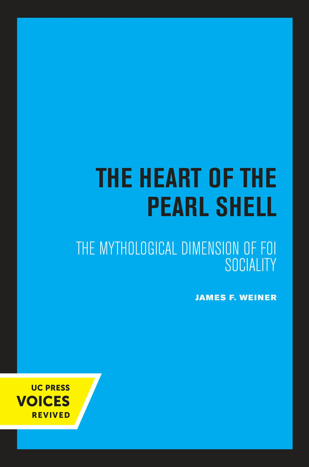 Cover image for The Heart of the Pearl Shell, isbn: 9780520336933
