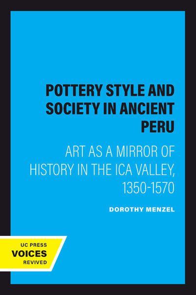Cover image for Pottery Style and Society in Ancient Peru, isbn: 9780520338241
