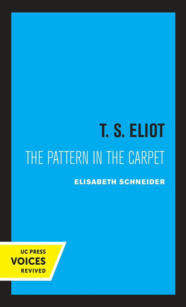 Cover image for T. S. Eliot, isbn: 9780520338920