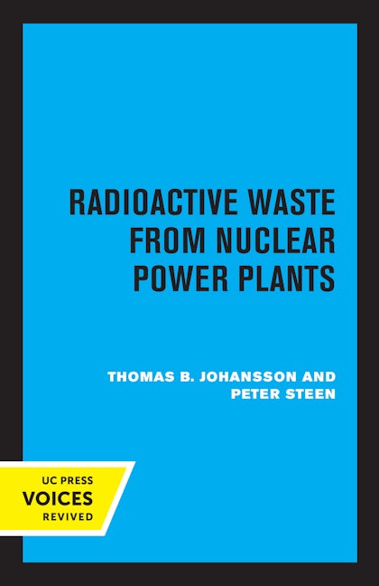 Radioactive Waste from Nuclear Power Plants