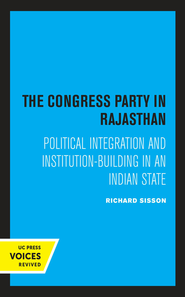 Cover image for The Congress Party in Rajasthan, isbn: 9780520339354