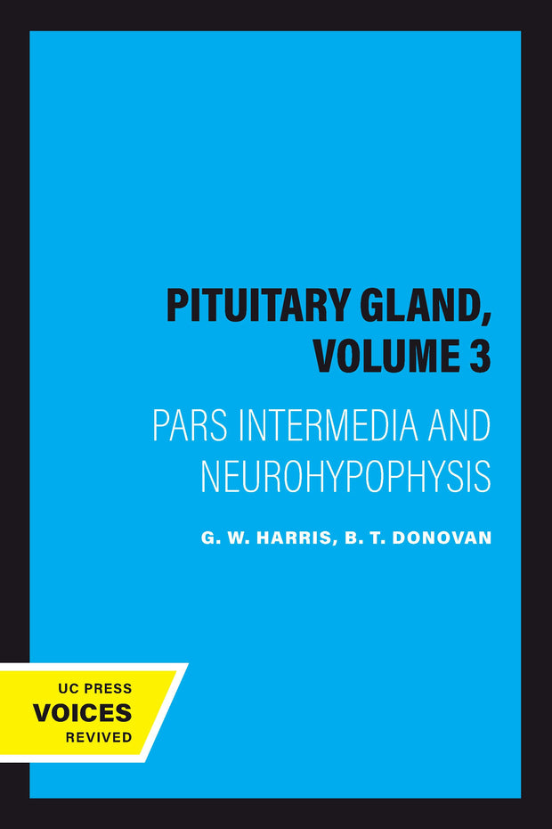 Cover image for The Pituitary Gland, Volume 3, isbn: 9780520340053
