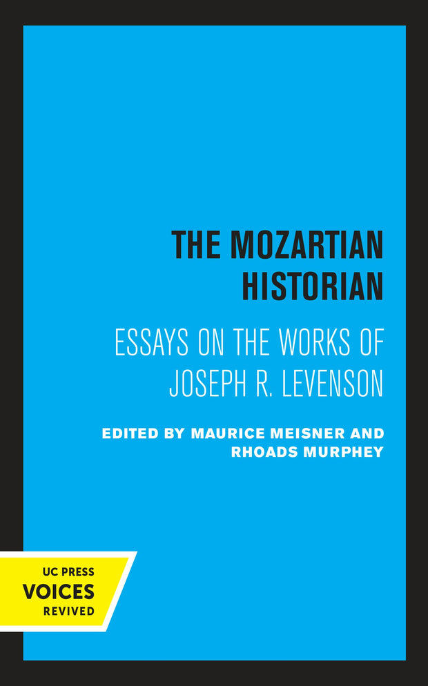 Cover image for The Mozartian Historian, isbn: 9780520340244
