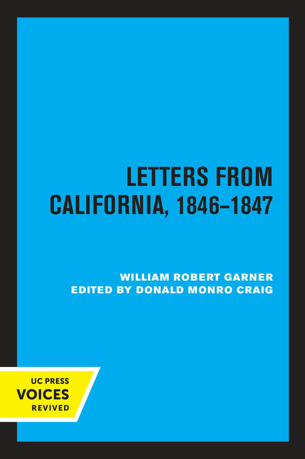 Cover image for Letters from California 1846-1847, isbn: 9780520340268