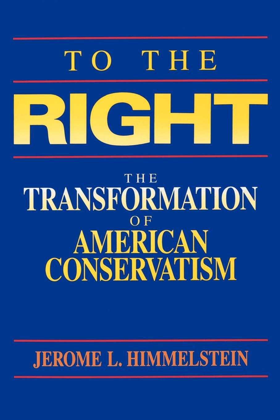 Book cover image for To the Right ISBN: 9780520340930