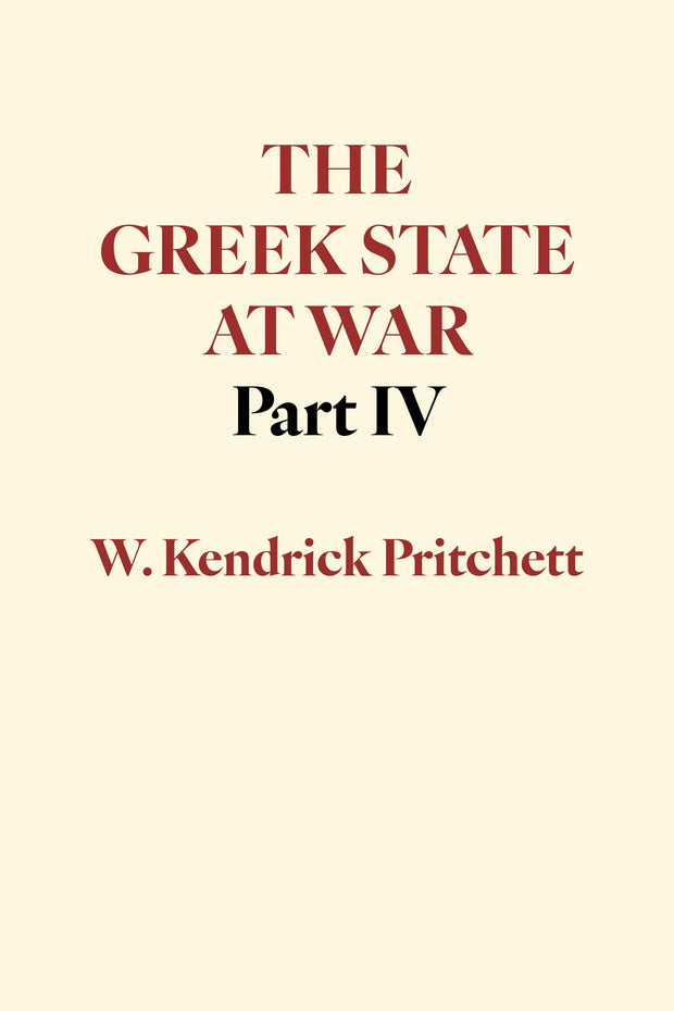 Cover image for The Greek State at War, Part IV, isbn: 9780520341548