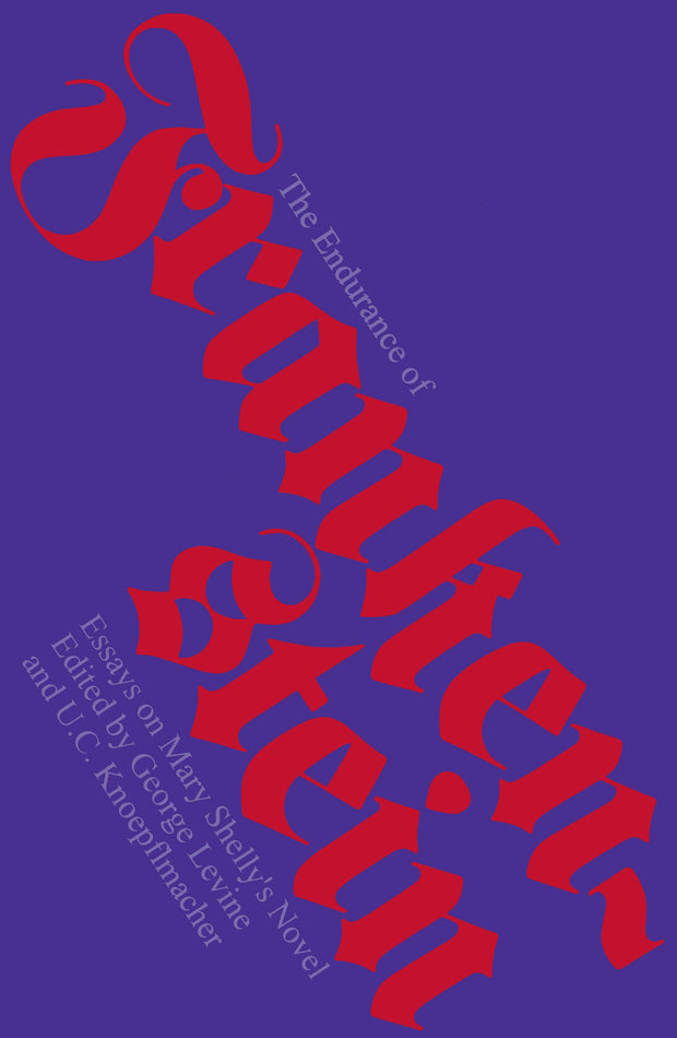 Cover image for The Endurance of Frankenstein, isbn: 9780520341562