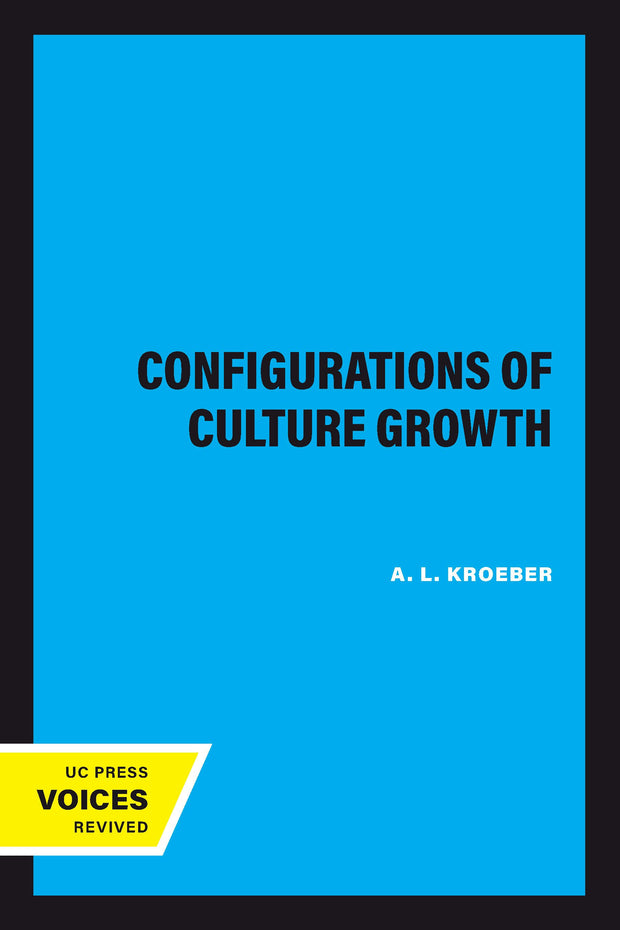 Cover image for Configurations of Culture Growth, isbn: 9780520341753
