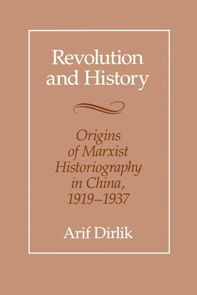 Cover image for Revolution and History, isbn: 9780520342071