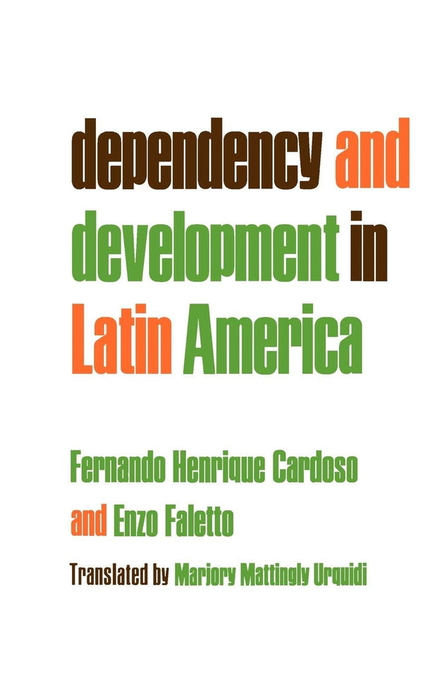 Cover image for Dependency and Development in Latin America, isbn: 9780520342118