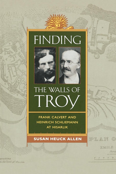Cover image for Finding the Walls of Troy, isbn: 9780520342361