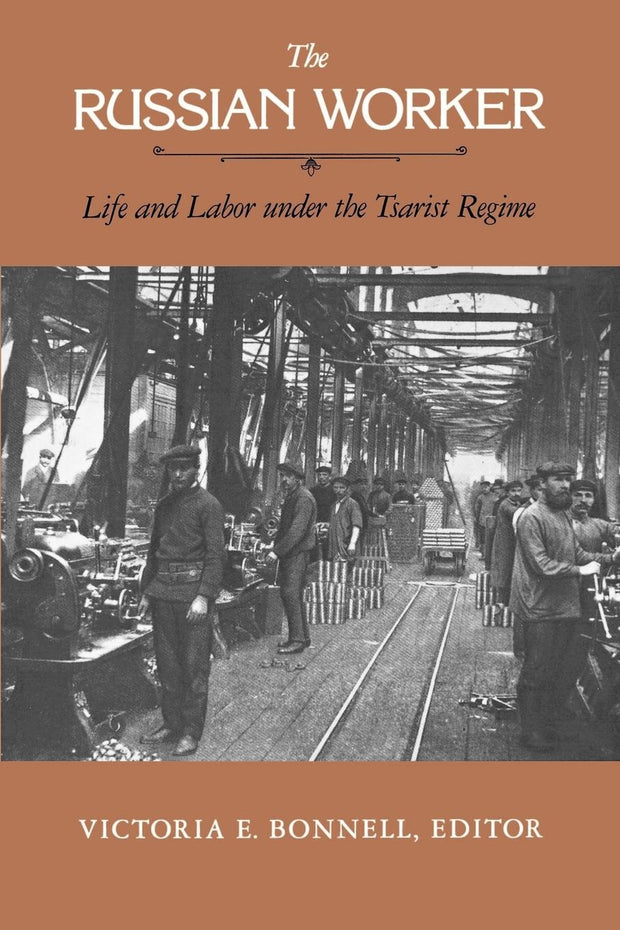 Cover image for The Russian Worker, isbn: 9780520342415
