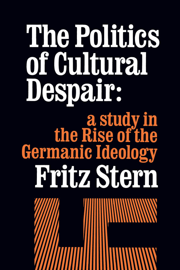 Cover image for The Politics of Cultural Despair, isbn: 9780520342699