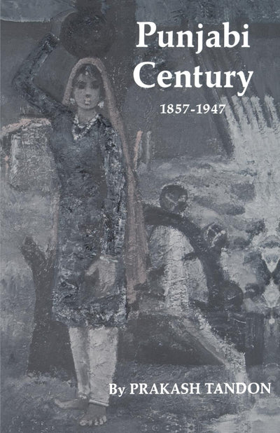 Cover image for Punjabi Century, 1857-1947, isbn: 9780520342934