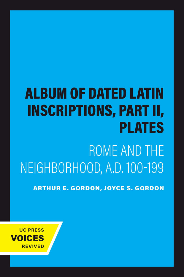 Cover image for Album of Dated Latin Inscriptions, Part II, Plates, isbn: 9780520344853