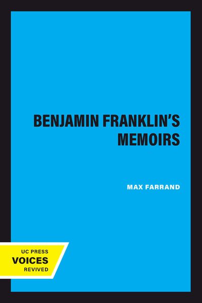 Cover image for Benjamin Franklin's Memoirs, isbn: 9780520345263