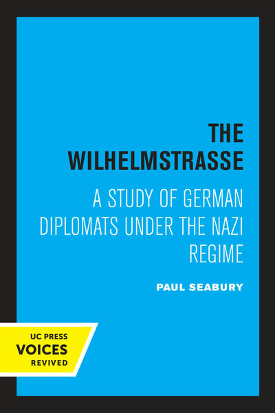 Cover image for The Wilhelmstrasse, isbn: 9780520345485