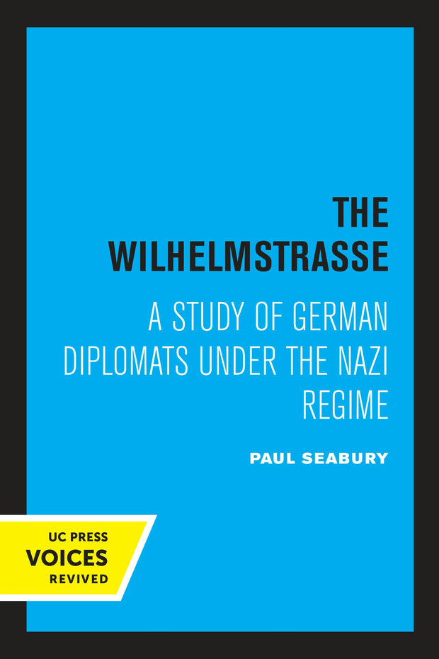Cover image for The Wilhelmstrasse, isbn: 9780520345485