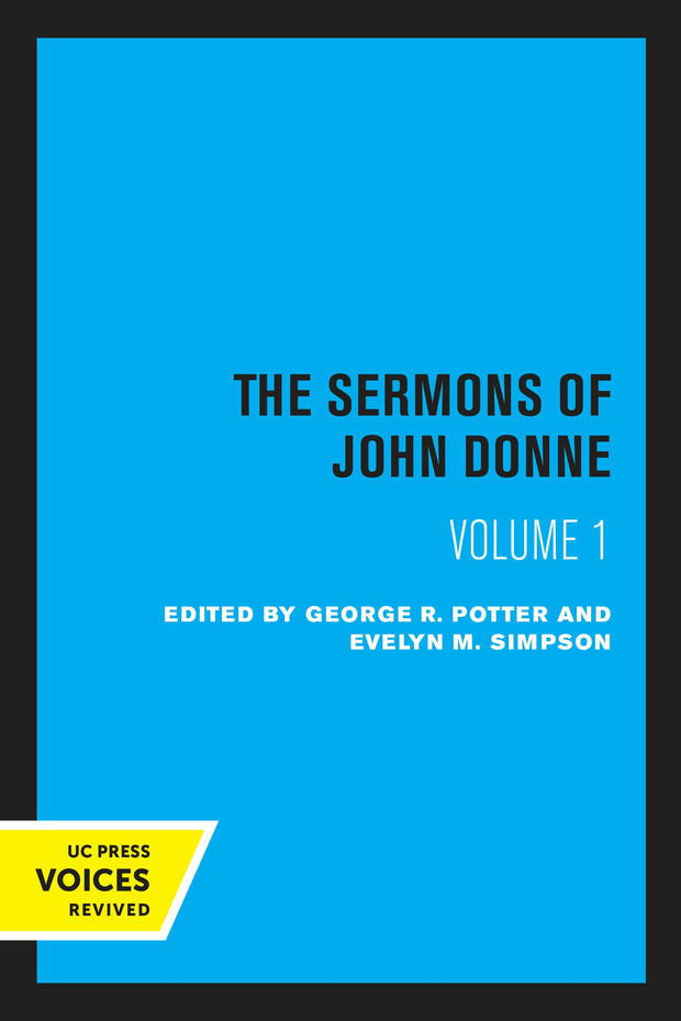 Cover image for The Sermons of John Donne, Volume I, isbn: 9780520346161