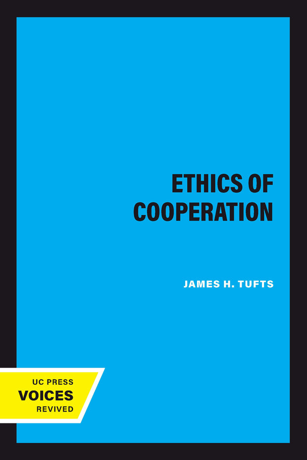 Cover image for Ethics of Cooperation, isbn: 9780520348554