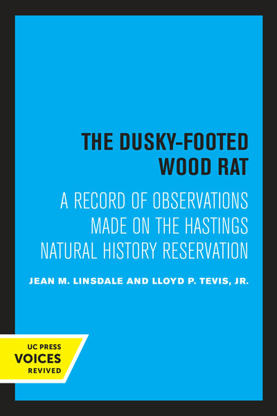 Cover image for The Dusky-Footed Wood Rat, isbn: 9780520349018