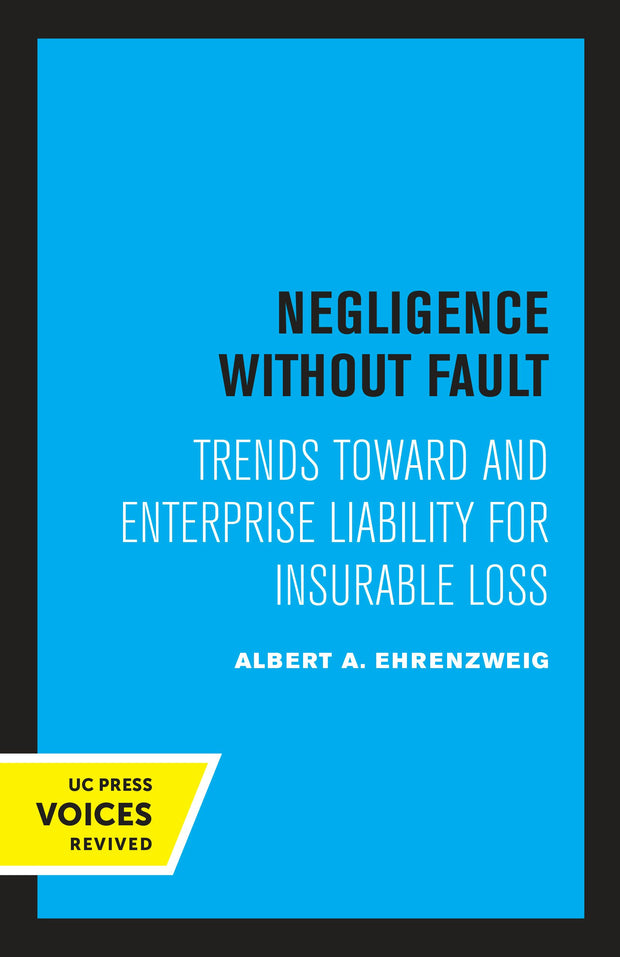 Cover image for Negligence Without Fault, isbn: 9780520350151