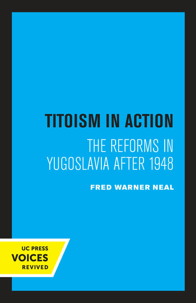 Cover image for Titoism in Action, isbn: 9780520350458