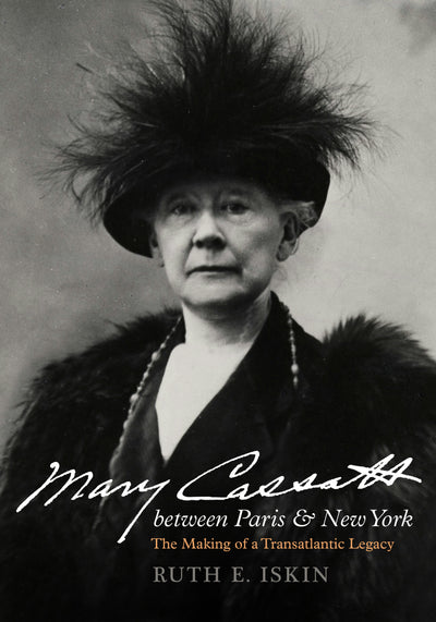 Cover image for Mary Cassatt between Paris and New York, isbn: 9780520355460