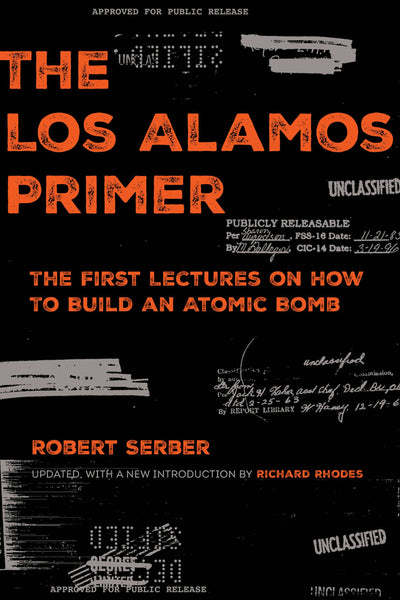 Cover image for The Los Alamos Primer, isbn: 9780520374331