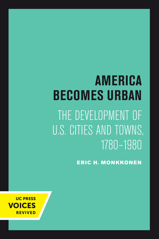 Cover image for America Becomes Urban, isbn: 9780520377127