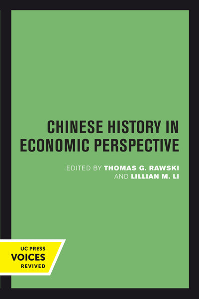 Cover image for Chinese History in Economic Perspective, isbn: 9780520377271