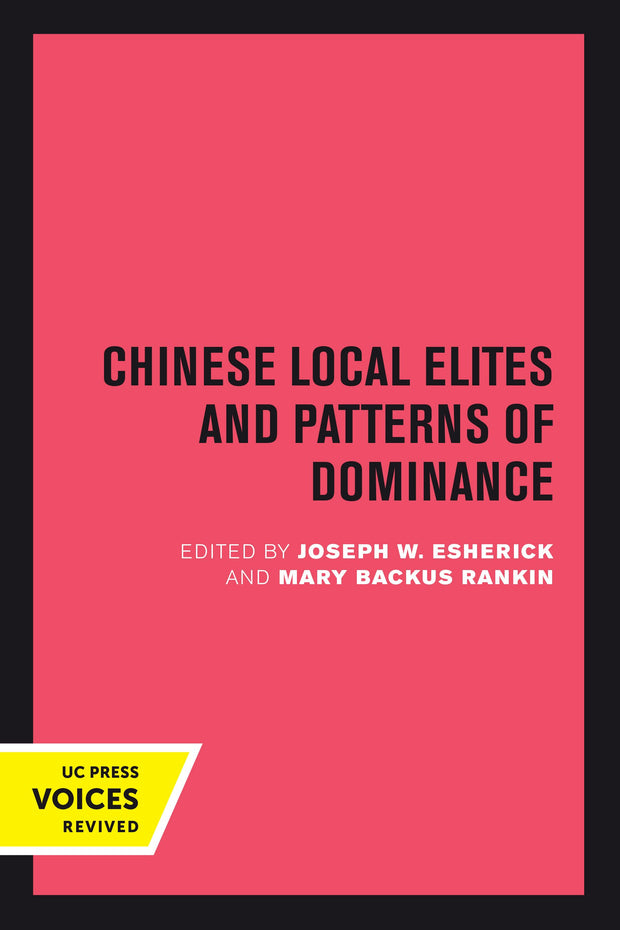 Cover image for Chinese Local Elites and Patterns of Dominance, isbn: 9780520377288