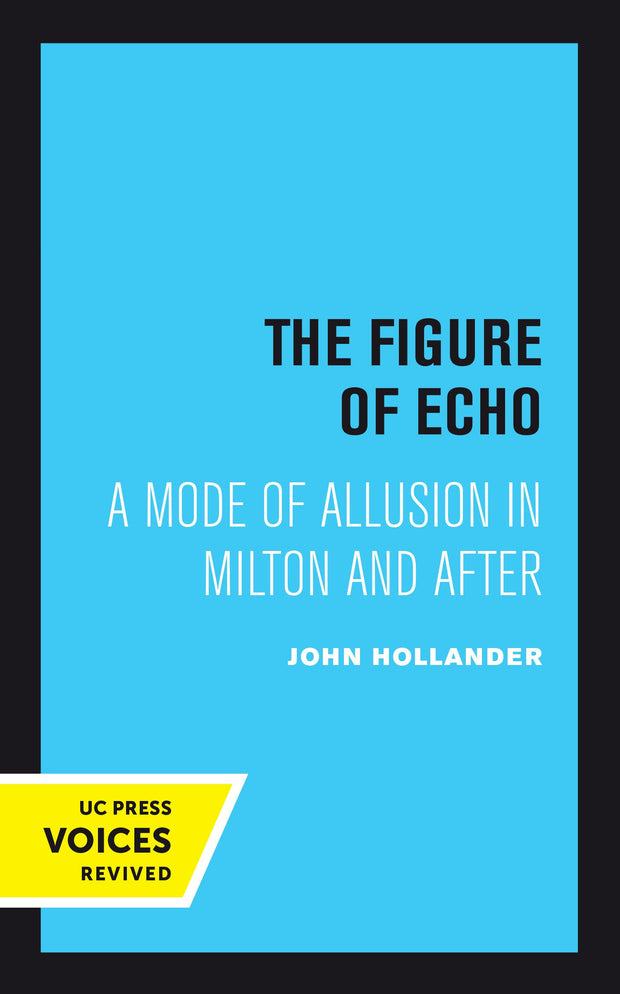 Cover image for The Figure of Echo, isbn: 9780520377691