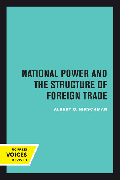 Cover image for National Power and the Structure of Foreign Trade, isbn: 9780520378179
