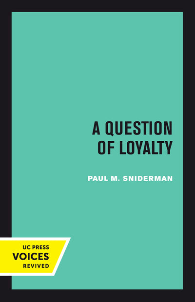 Cover image for A Question of Loyalty, isbn: 9780520378391